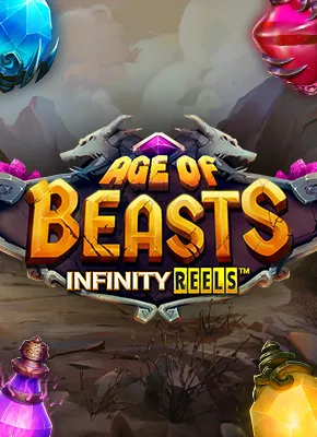 Age of Beasts Infinity Reels