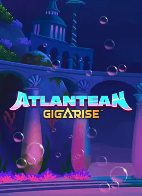 Atlantean Gigarise