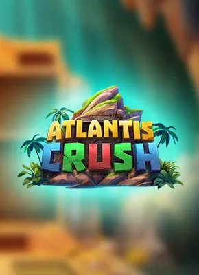 ATLANTIS CRUSH