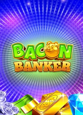 Bacon Banker