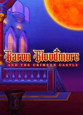 Baron Bloodmore and the Crimson Castle