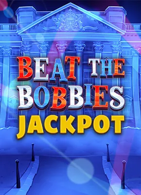 Beat The Bobbies Jackpot