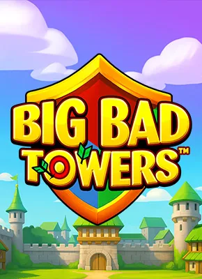Big Bad Towers	
