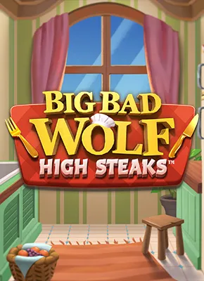 Big Bad Wolf High Steaks