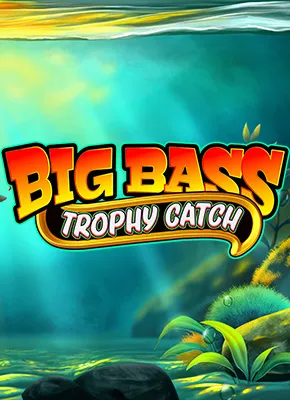 Big Bass Trophy Catch