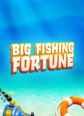 Big Fishing Fortune