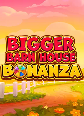 Bigger Barn House Bonanza
