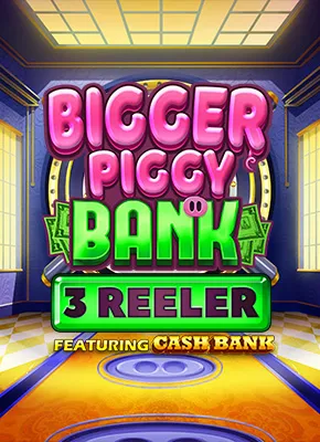 Bigger Piggy Bank 3 Reeler 