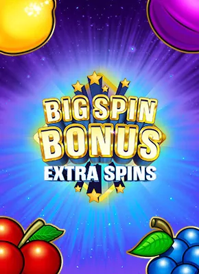 Big Spin Bonus Extra Spins