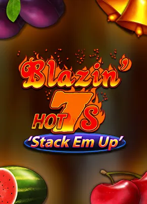 Blazin' Hot 7s Stack 'em Up