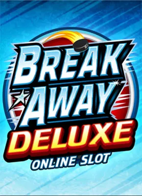 Break Away Deluxe