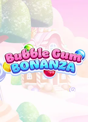 Bubble Gum Bonanza