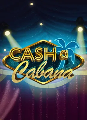 Cash-a-Cabana