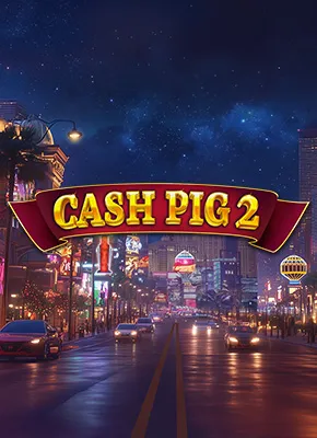 Cash Pig 2