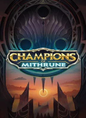 Champions of Mithrune