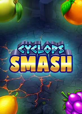 Cyclops Smash