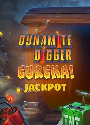 Dynamite Digger Eureka Jackpot