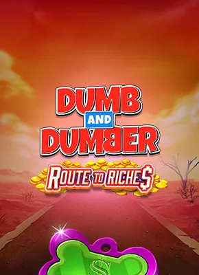 Dumb and Dumber Route to Riches