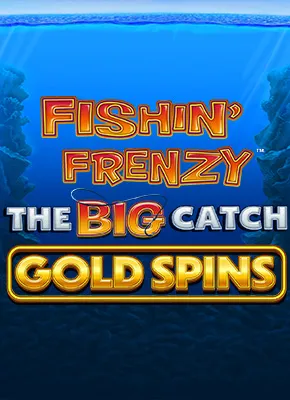 FF Big Catch Gold Spins 