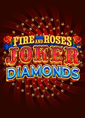Fire and Roses Joker Diamonds