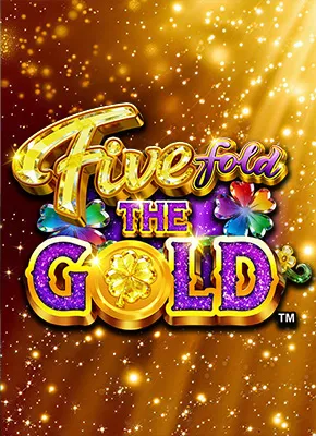 Fivefold the Gold