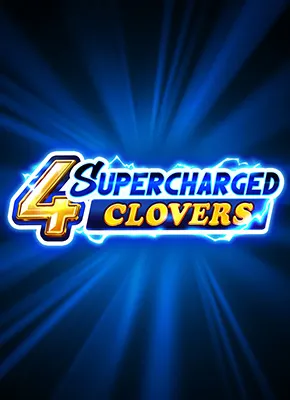 4 Supercharged Clovers: Hold and Win