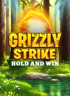 Grizzly Strike Hold & Win