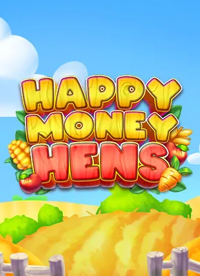 Happy Money Hens