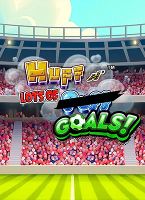 Huff n Lots of Puff Goals UK 