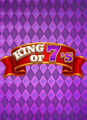 King of 7s