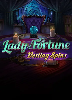 Lady of Fortune Destiny Spins