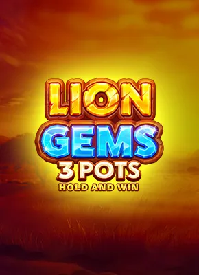 Lion Gems 3 Pots: Hold and Win