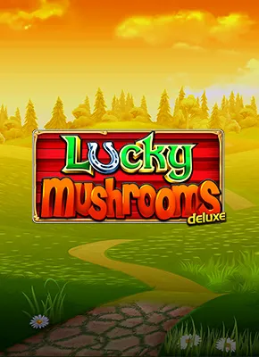 Lucky Mushrooms Deluxe