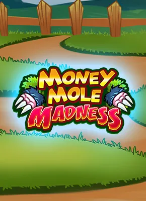 Money Mole Madness