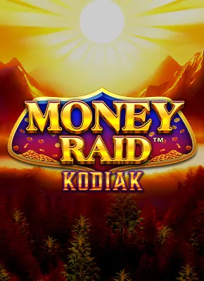 Money Raid Kodiak