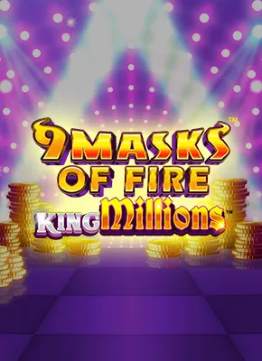 9 Masks of Fire King Millions