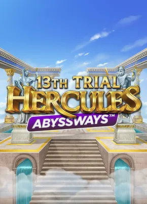 13th Trial Hercules Abyssways