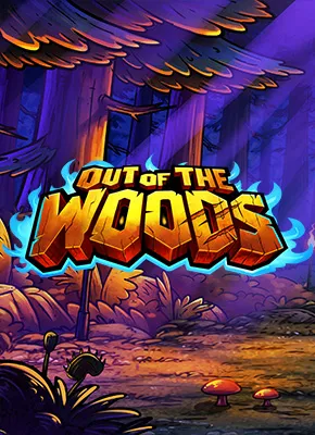 Out of the Woods