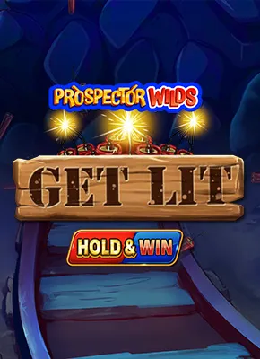 Prospector Wilds Get Lit
