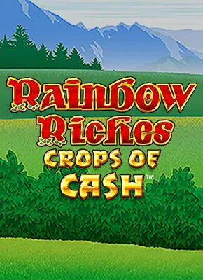 Rainbow Riches Crops of Cash