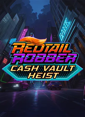 Redtail Robber Cash Vault Heist