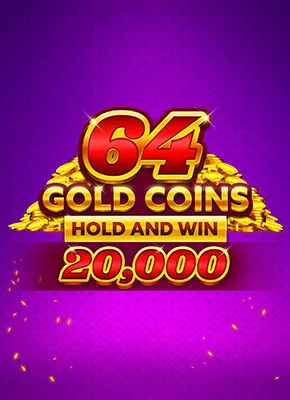 64 Gold Coins Hold and Win 20000
