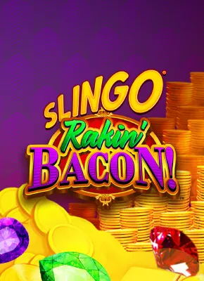 Slingo Rakin' Bacon