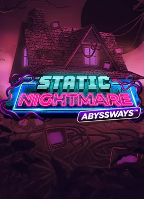 Static Nightmare Abyssways