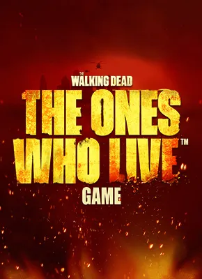 The Walking Dead: The Ones Who Live
