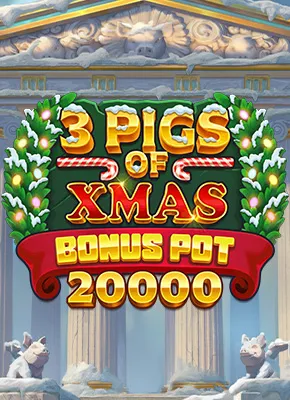 3 Pigs of Xmas Bonus Po 20,000