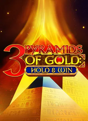3 Pyramids of Gold: Hold & Win
