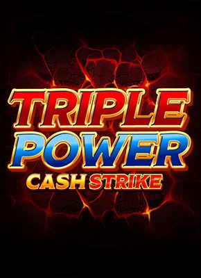 Triple Power Cash Strike