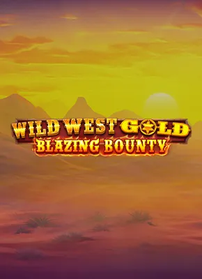 Wild West Gold Blazing Bounty
